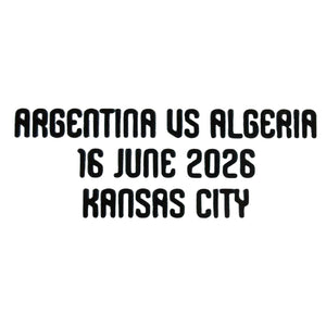 Original AFA ARGENTINIEN Home Trikot Match Detail/Spielpaarung WM 2026 ARGENTINA VS ALGERIA 16 JUNE 2026 KANSAS CITY - sportiger.de