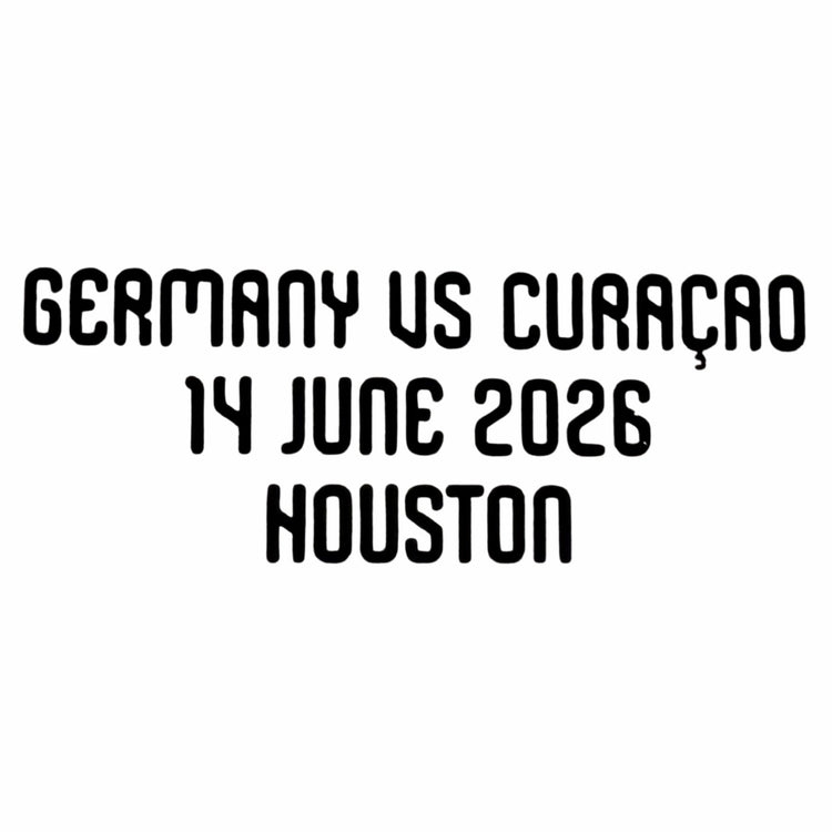 Original Home Trikot Match Detail/Spielpaarung WM 2026 GERMANY VS CURAÇAO 14 JUNE 2026 HOUSTON - sportiger.de